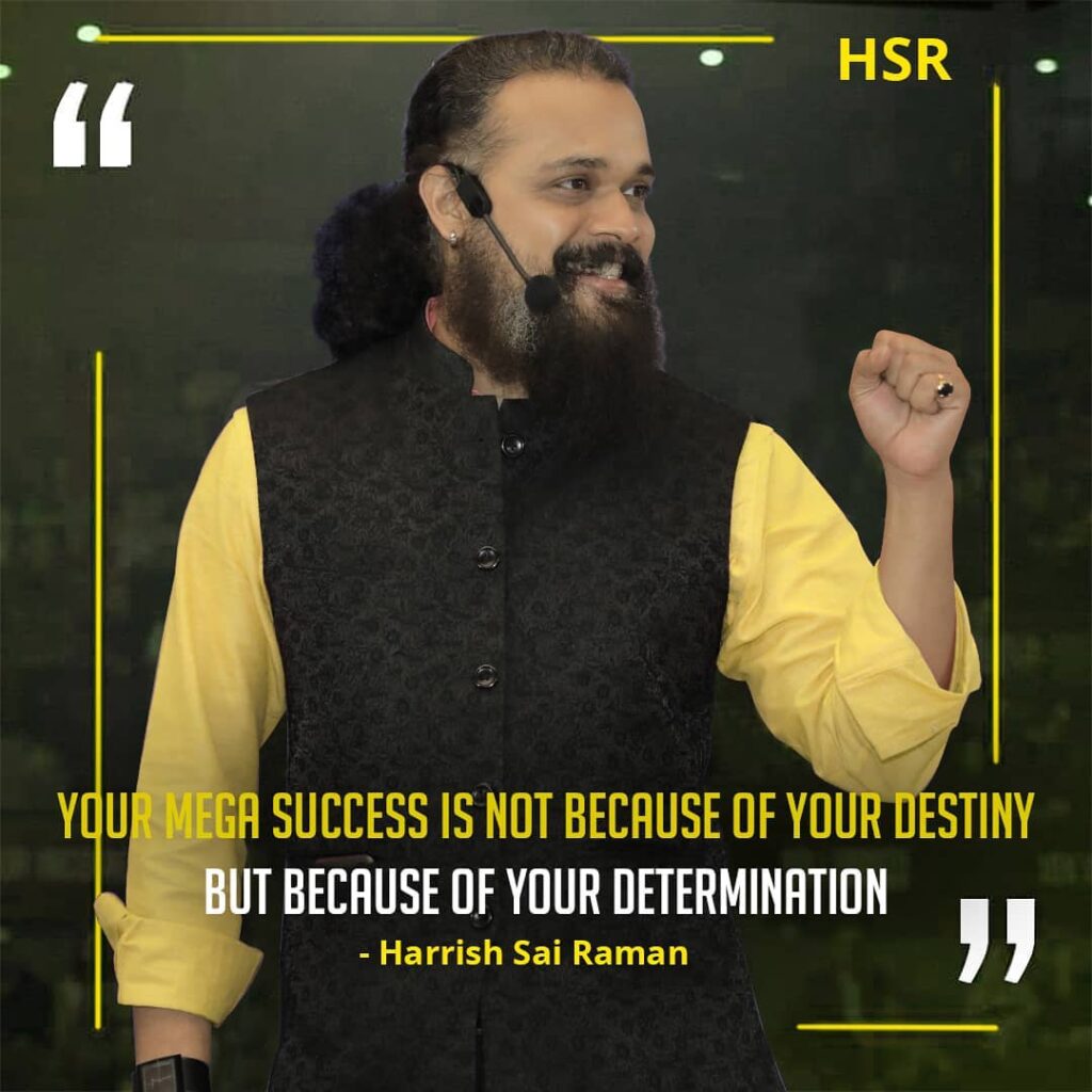 Harrish Sai Raman - Motivational Quotes