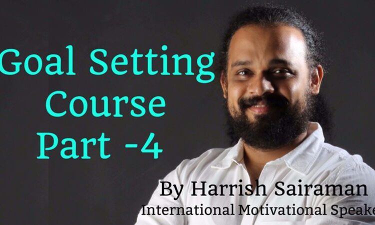 Goal Setting Course Part – 4