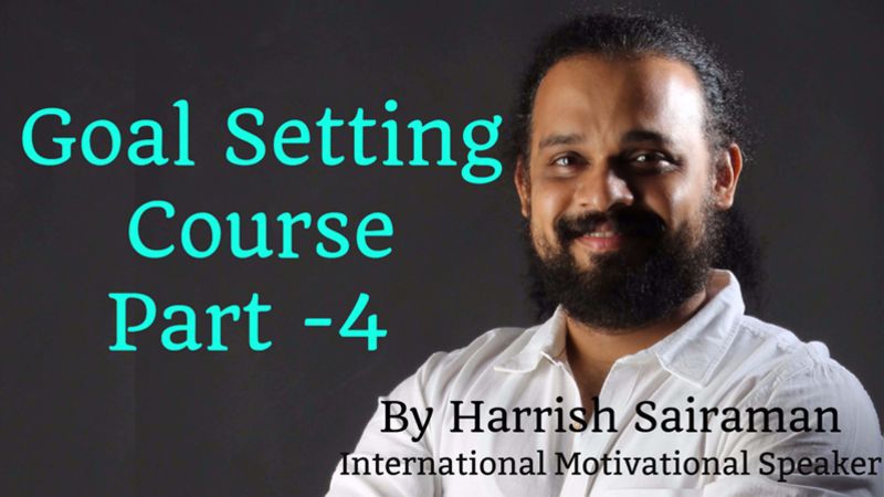 Goal Setting Course Part – 4